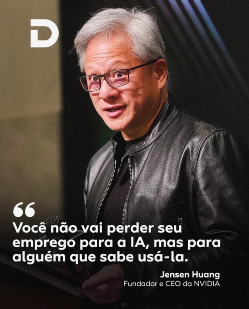 Citação de Jensen Huang sobre perder emprego para quem sabe usar IA